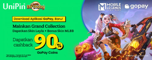Top Up Diamonds MLBB di UniPin Cashback 90% Koin GoPay! Mainkan Grand Collection Dapatkan Skin Layla & Bonus Skin MLBB